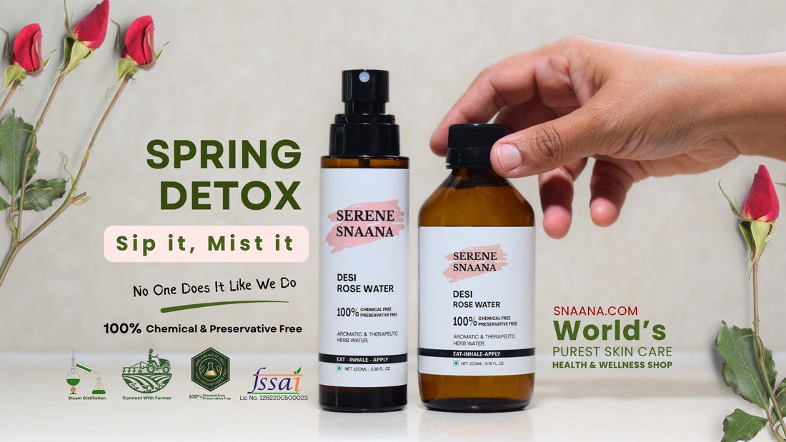 SNAANA rose water bottles for skin health, showcasing edible rose water benefits in a spring detox theme.